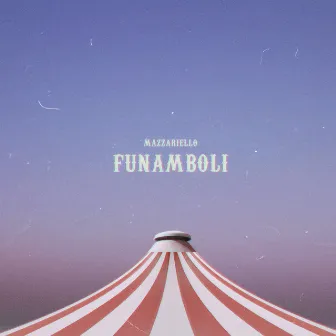 Funamboli by Mazzariello