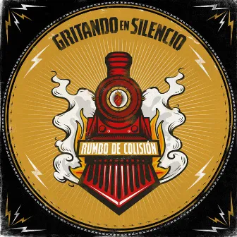 Rumbo de colisión by Gritando en Silencio