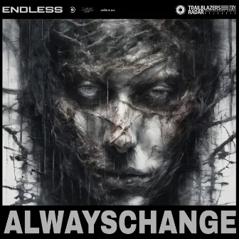 Always Change by Endless