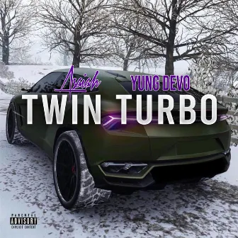 Twin Turbo by Yung Devo