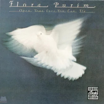 Open Your Eyes You Can Fly by Flora Purim