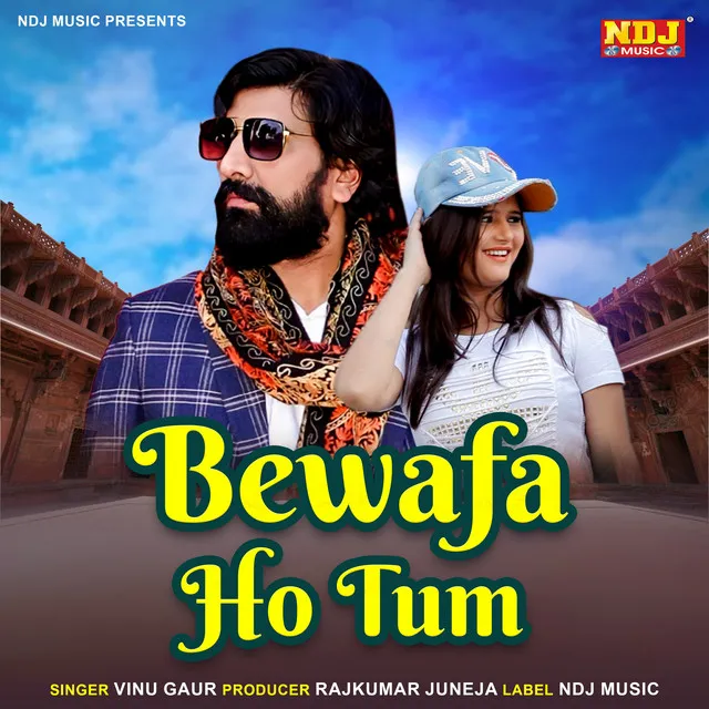 Bewafa Ho Tum