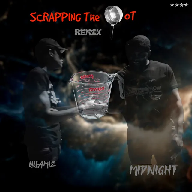 Scrapping The Pot (Remix)