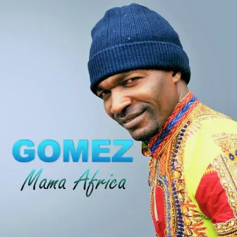 Mama Africa by Gomez