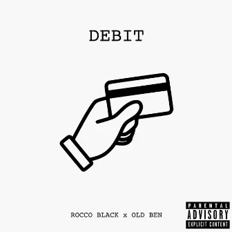 Debit by Rocco Black and Old Ben