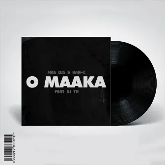 O Maaka by FME DJs