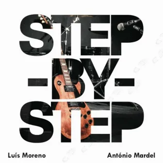 Step by Step by Luis Moreno