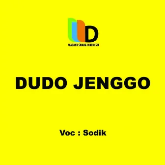 Dudo Jenggo by Sodik