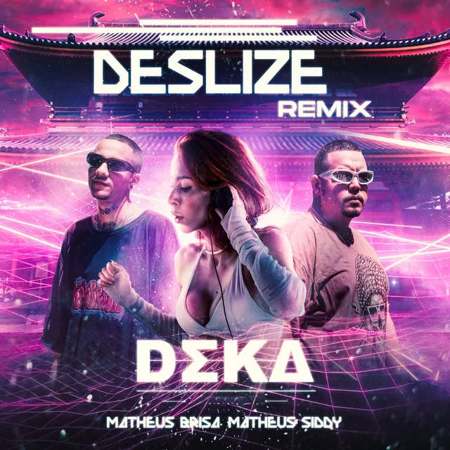 Deslize - Remix