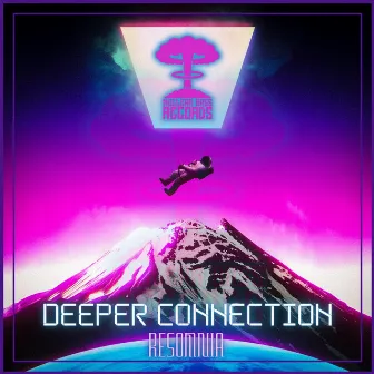 Deeper Connection by Resomnia