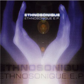 Ethnosonique EP by Ethnosonique