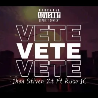 Vete by Jhon Stiven zt