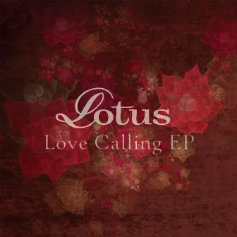 Love Calling by Lotus