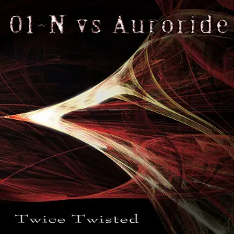 Twice Twisted by Auroride