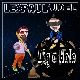 Lex Paul & Joel Dig A Hole by Joel's Cosmic Guitar