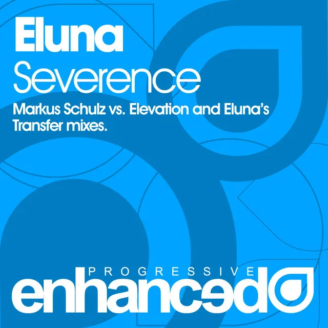 Severence - Eluna's Trancefer Mix