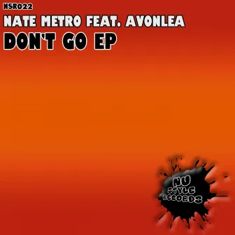 Don't Go EP by Nate Metro