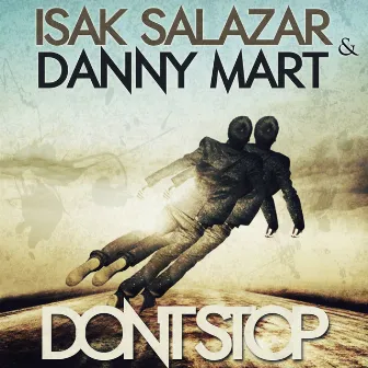 Don't Stop by Isak Salazar