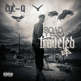 Road Less Traveled EP by EyeQ Shahid