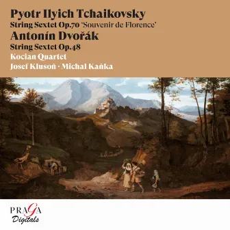 Pyotr Ilyich Tchaikovsky: Souvenir de Florence - Antonín Dvořák: String Sextet by Michal Kanka