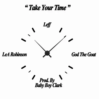 Take Your Time by Baby Boy Clark