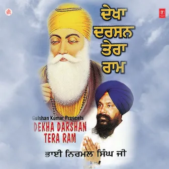 Dekha Darshan Tera Ram Vol-7 by Bhai Nirmal Singh Ji