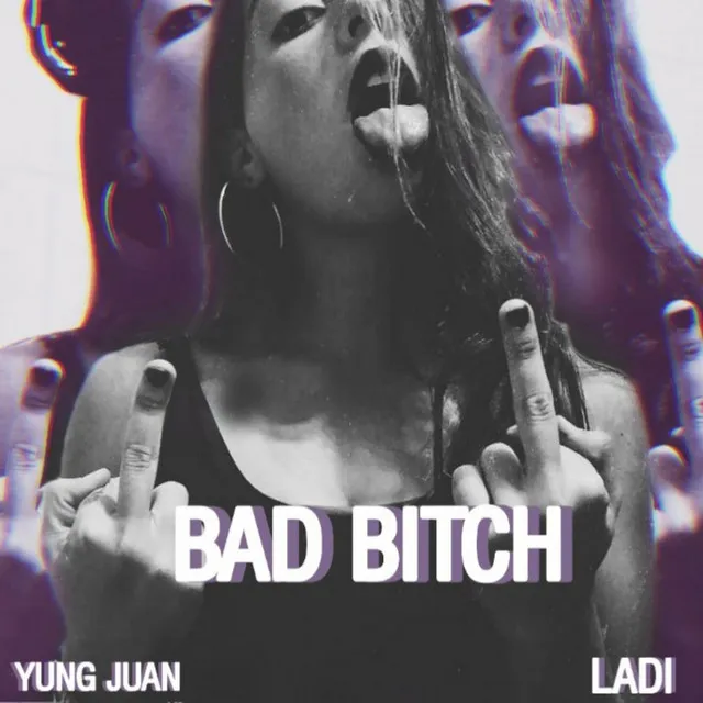 Bad Bitch