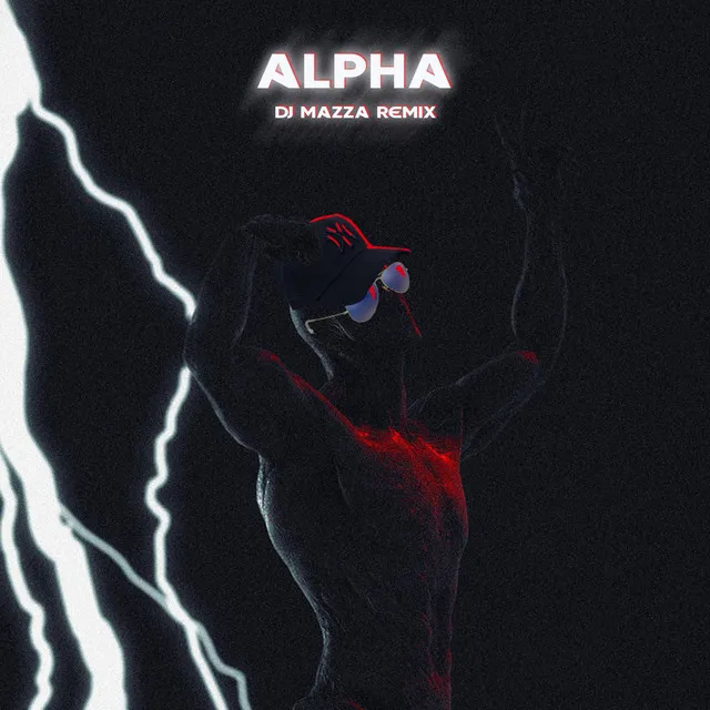 Alpha - DJ MAZZA Remix