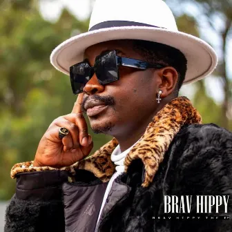 Brav Hippy The Ep by Brav Hippy