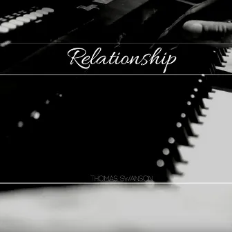 Relationship (Cover) by Thomas Swanson