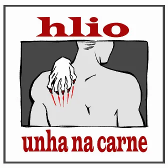 Unha na Carne by Hlio