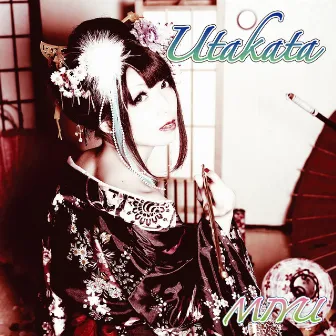 UTAKATA by Miyu