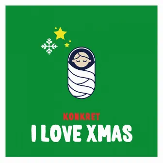 I Love Xmas by Konkret