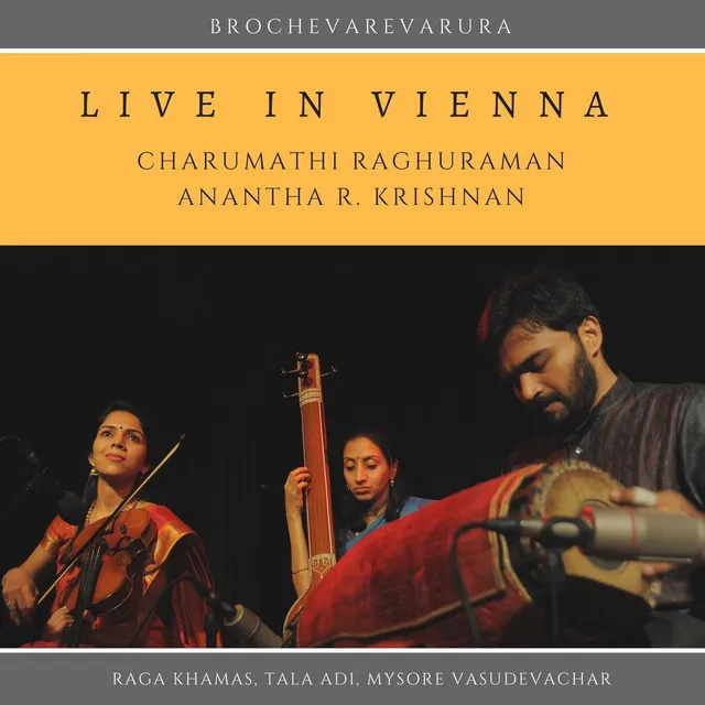 Raga Khamas: Brochevarevarura in Tala Adi (Live)