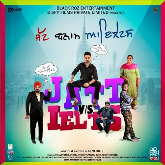 Jatt vs. IELTS (Original Motion Picture Soundtrack) by Danny Gee