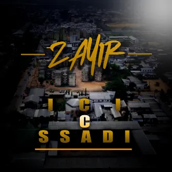 ICI C SSADI by Zayir