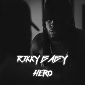 Hero by Rikky Baby