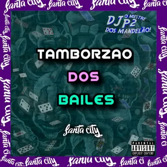 TAMBORZAO DOS BAILES by MC OTÁVIO DA VM