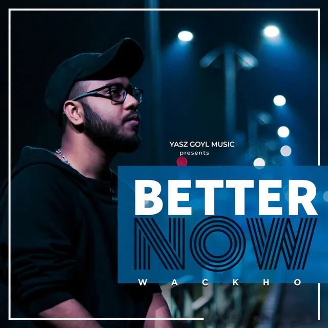 Better Now