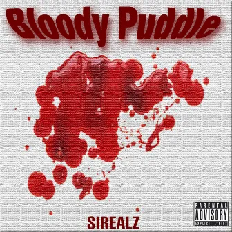 Bloody Puddle by Sirealz