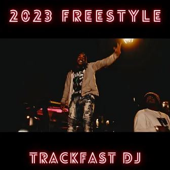 2023 Freestyle by TrackFast DJ