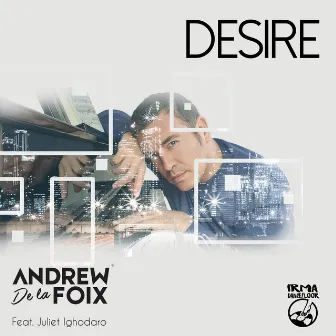 Desire by Andrew De la Foix