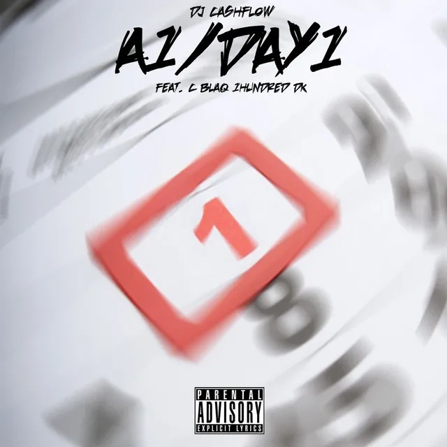 A1 / Day1 (feat. C-Blaq, 1hundred & Dk)