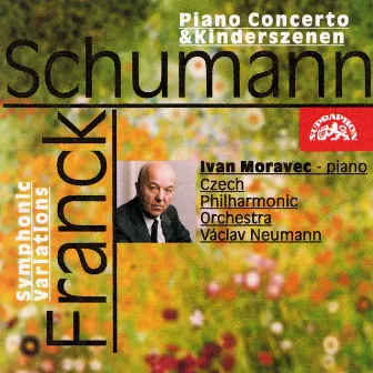 Schumann: Piano Concerto, Kinderszenen - Franck: Symphonic Variations by Czech Philharmonic