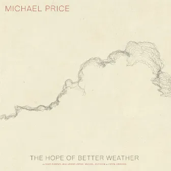 The Hope of Better Weather by Michael Price