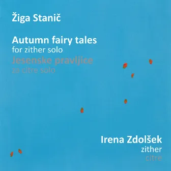 Autumn Fairytales by Žiga Stanič