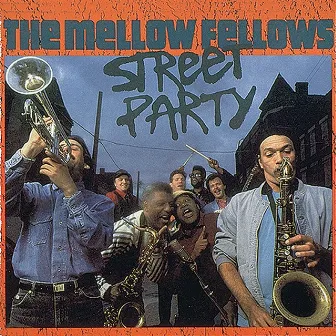 Street Party by The Mellow Fellows