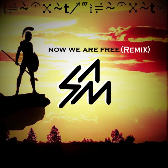 Now We Are Free - Remix