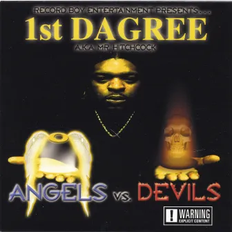 ANGELS vs DEVILS by 1st Dagree