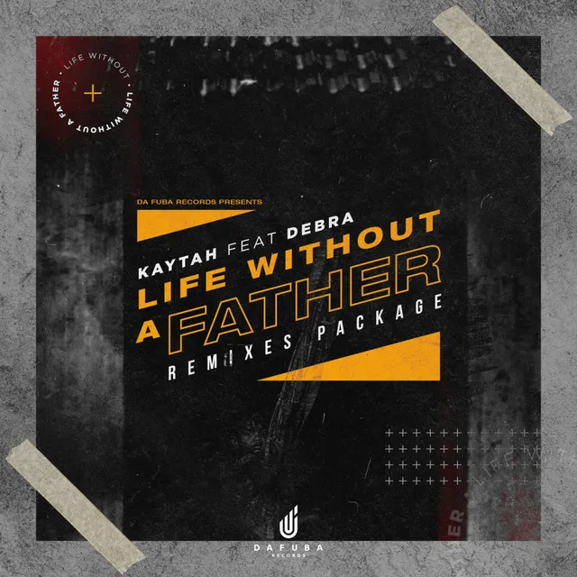 Life Without A Father - KingDonna Afro Remix